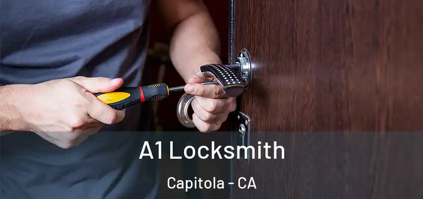  A1 Locksmith Capitola - CA