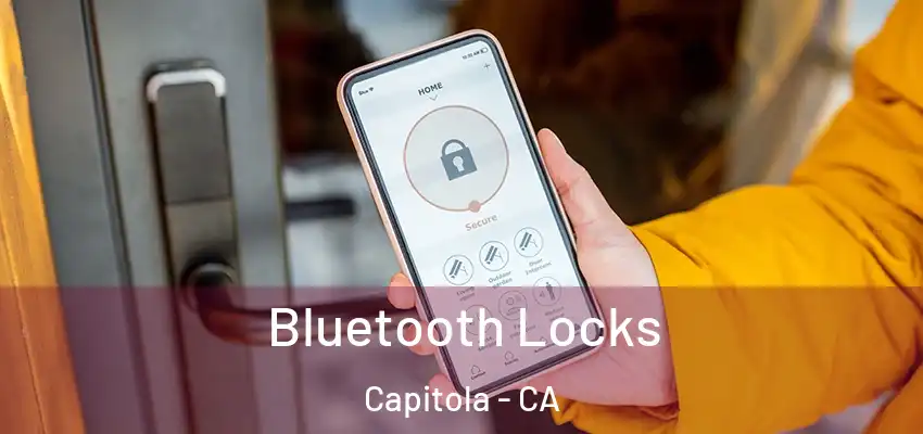  Bluetooth Locks Capitola - CA