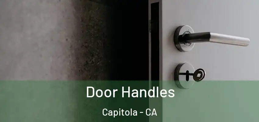  Door Handles Capitola - CA