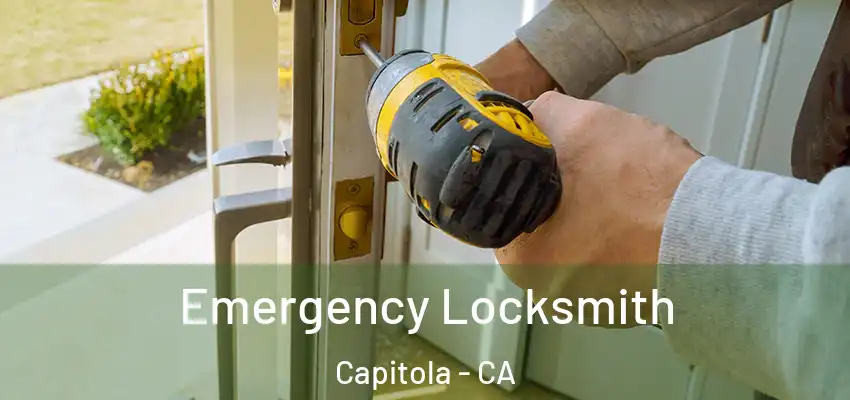  Emergency Locksmith Capitola - CA