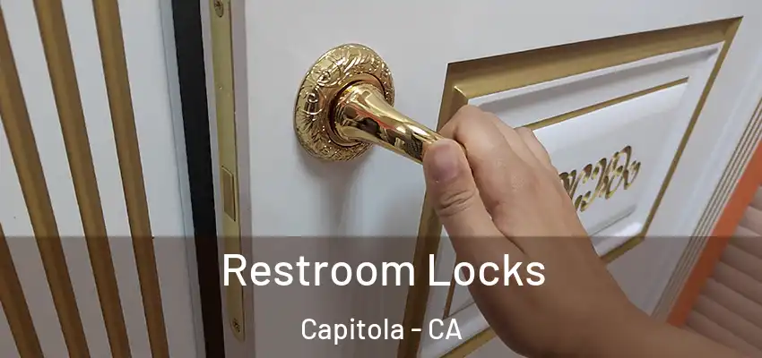  Restroom Locks Capitola - CA